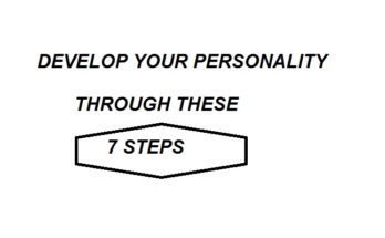Develop Personality in 7 steps