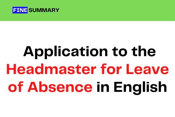 application to the headmaster for leave of absence
