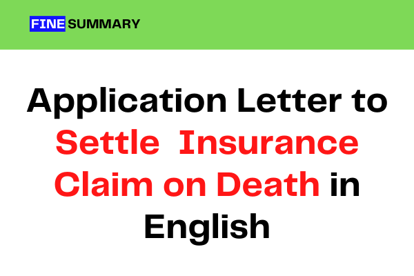 Application to Settle Insurance Claim on Death