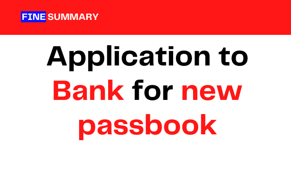 application to the bank for new passbook
