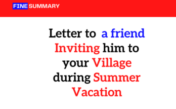 Letter to a friend inviting him to your village during summer vacations