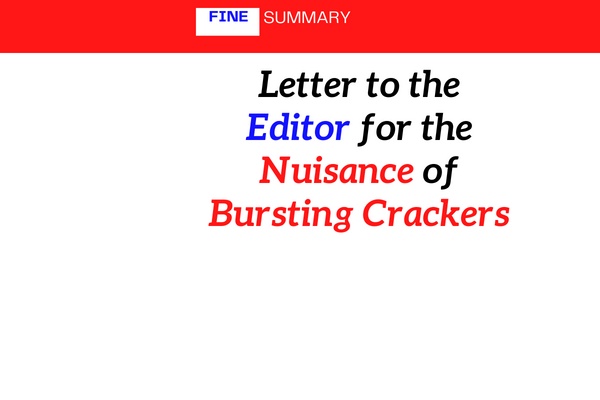 Letter to Editor for the Nuisance of Bursting Crackers