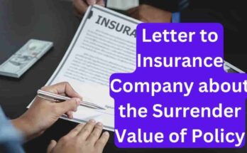 Letter to Insurance Company about the Surrender Value of Policy