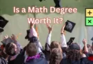 is a math degree worth it