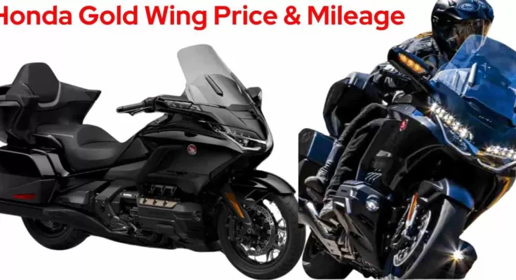 Honda Gold Wing Price and Mileage