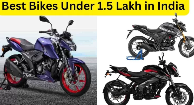 Best Bikes Under 1.5 Lakh in India